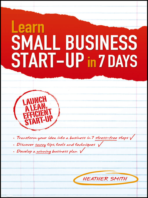 Title details for Learn Small Business Startup in 7 Days by Heather Smith - Available